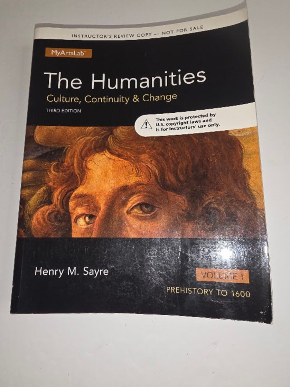 Humanities: Culture Continuity and Change Volume I (3rd Edition) Instructor Copy